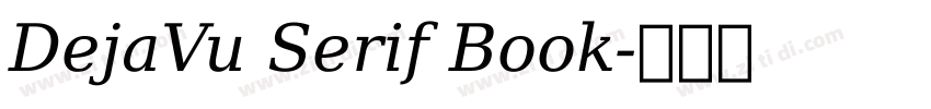 DejaVu Serif Book字体转换